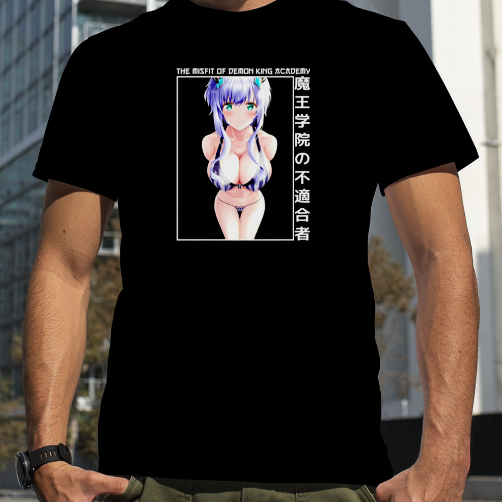 Hot Body Misha Necron The Misfit Of Demon King Academy Anime Girl Waifu shirt