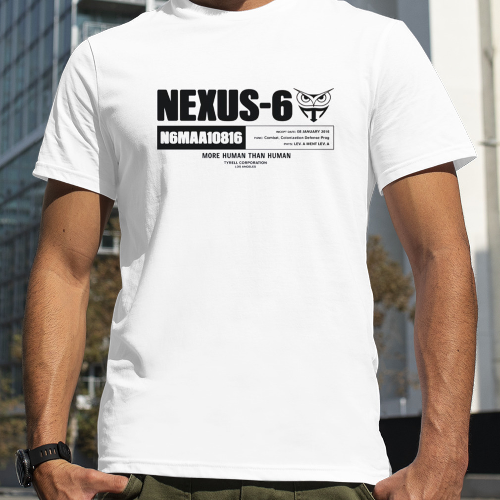 Nexus 6 Inception Variant Blade Runner 1982 shirt