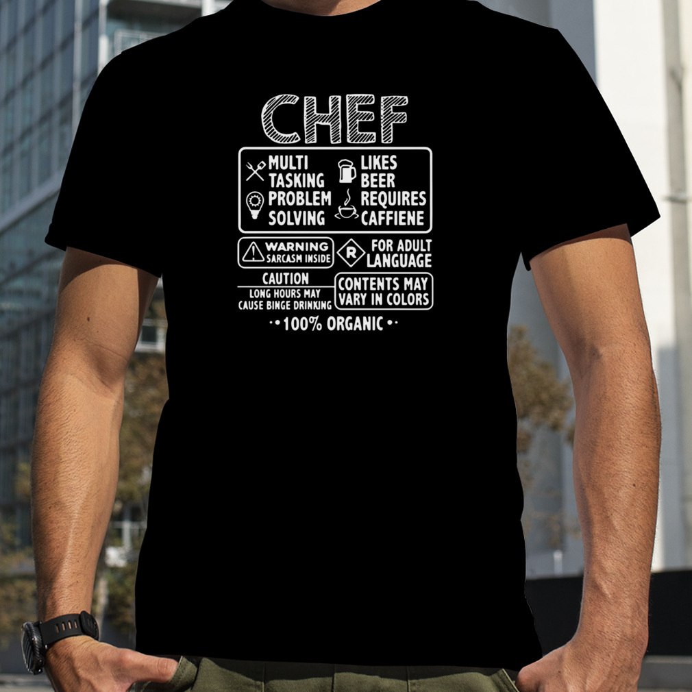 Chef Multi Tasking Likes Beer Caution Contents May Vary In Colors 100% Organic Shirt
