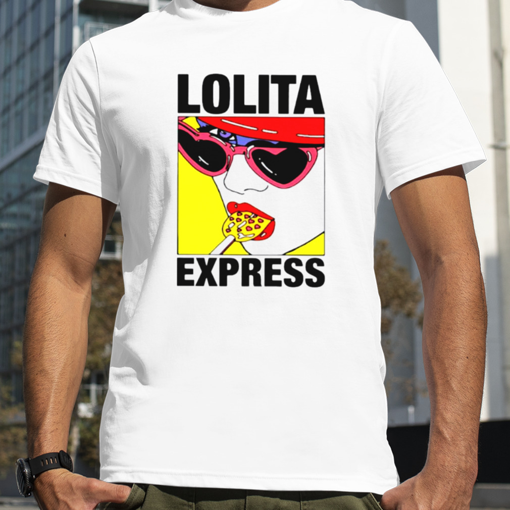Lolita Express Shirt