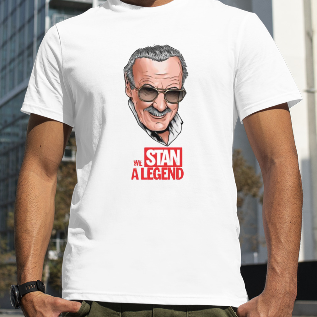 We Stan A Legend Stan Lee shirt