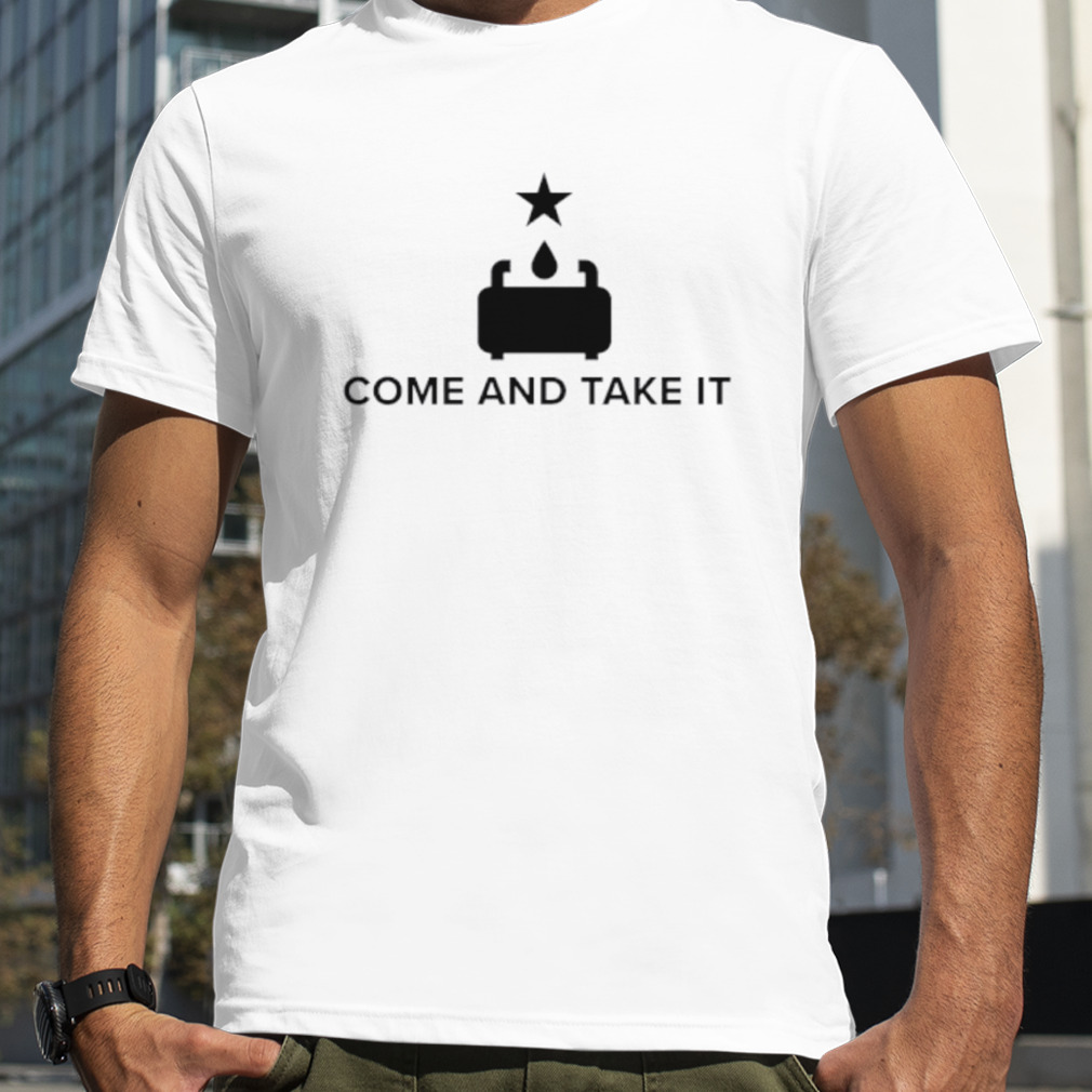Gas Stoves Come And Take It Shirt