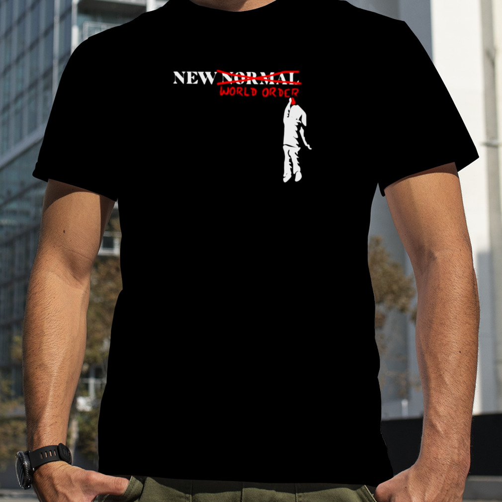 new normal world order shirt