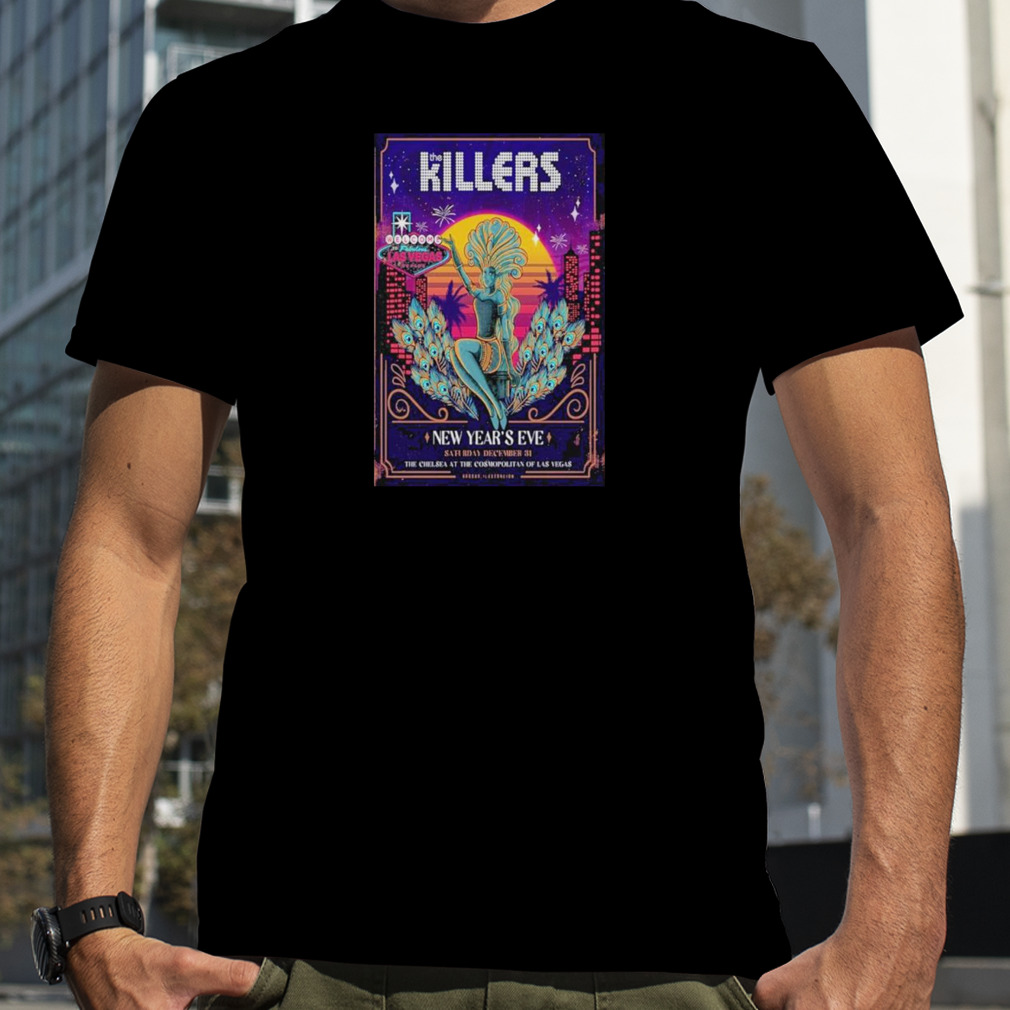 The killers nye 2023 welcome to fabulous las vegas Nevada new year’s eve dec 31st 2023 poster shirt