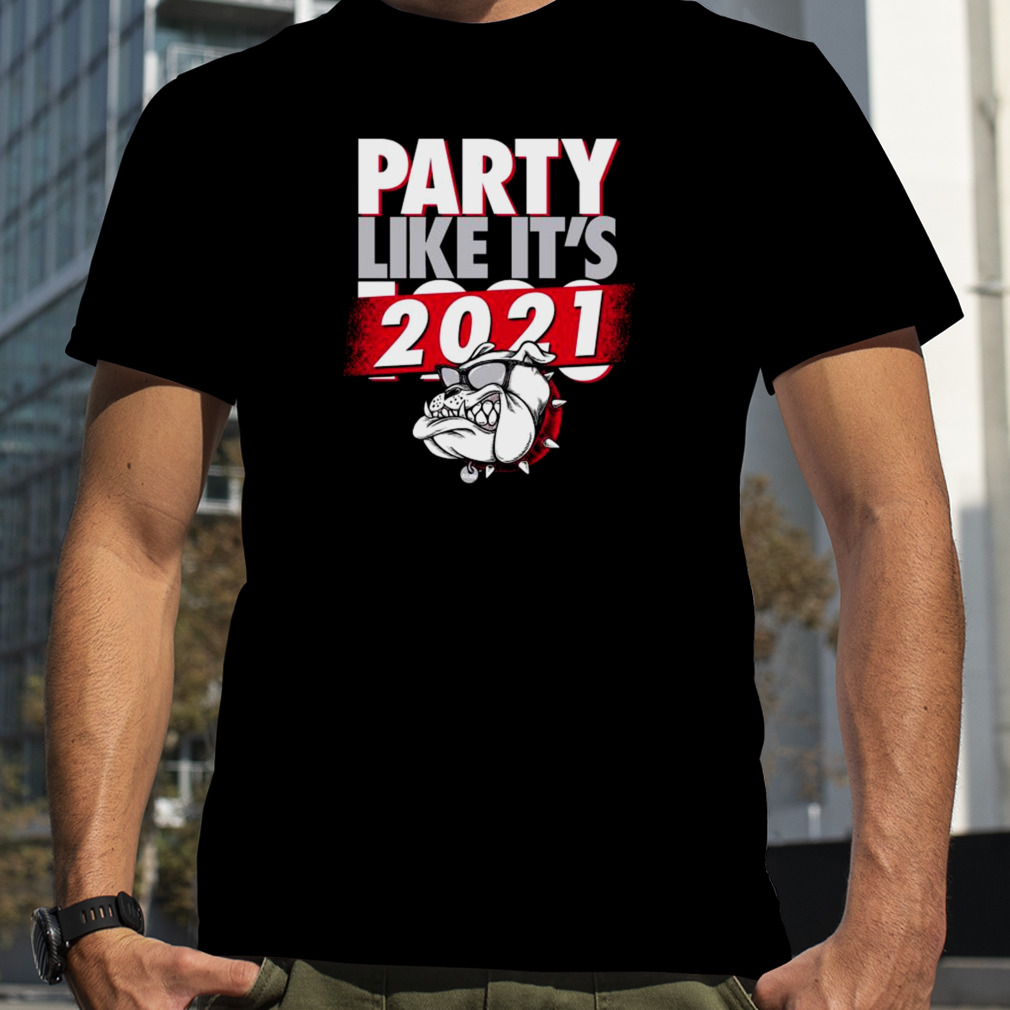 UGA Party Like It’s 2021 Shirt