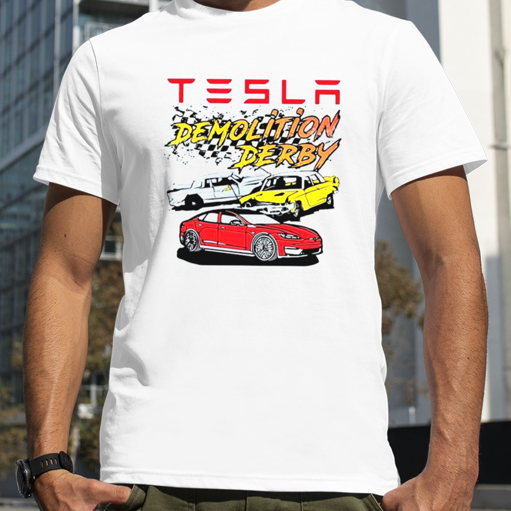 Tesla Demolition Derby Shirt