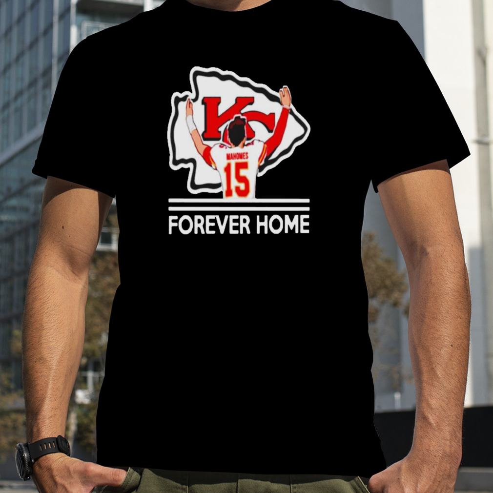 Patrick Mahomes forever home shirt
