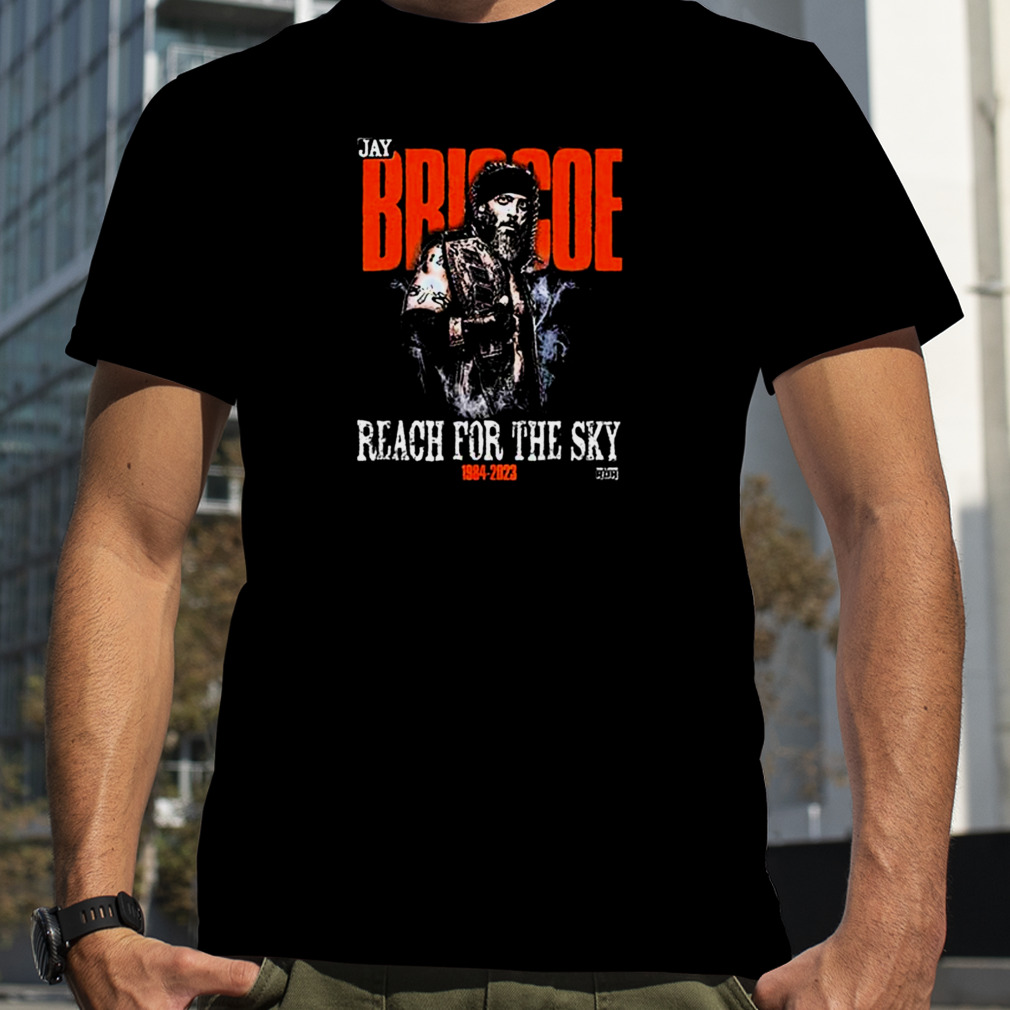 Jay Briscoe Reach For The Sky 1984-2023 T-shirt