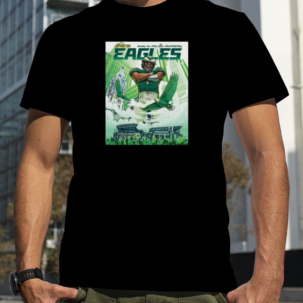 49ers vs Philadelphia eagles NFC championship 2022 #itsAPhillything poster shirt