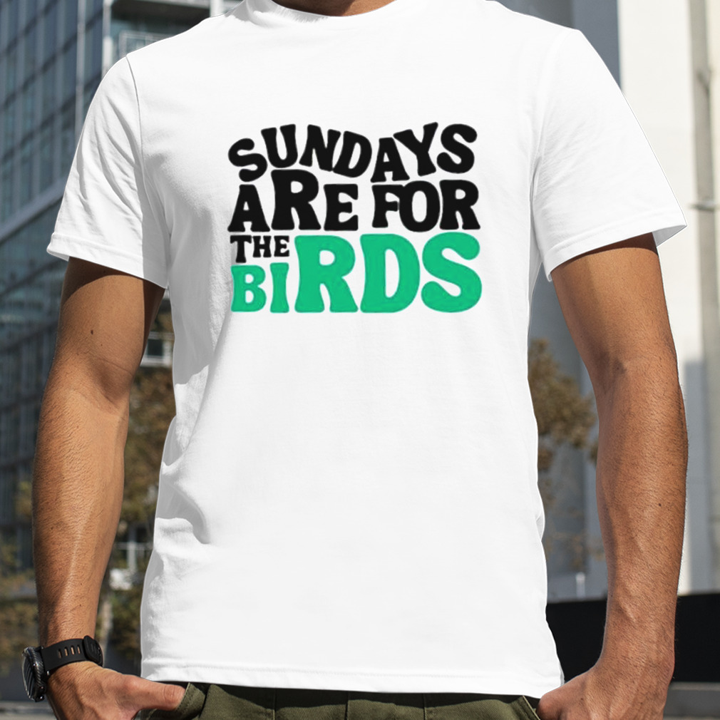 Sundays Are For The Birds Vintage Philadelphia Shirt