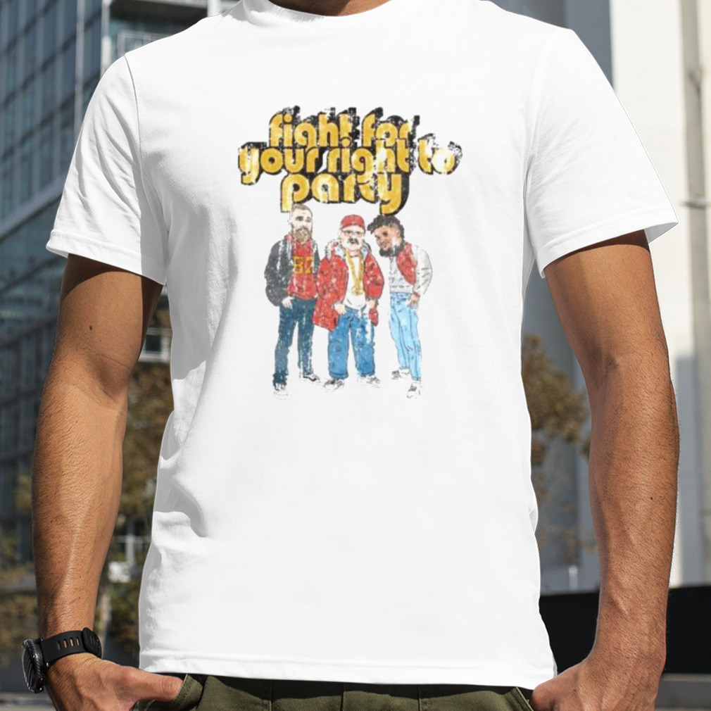fight for your right to party shirt