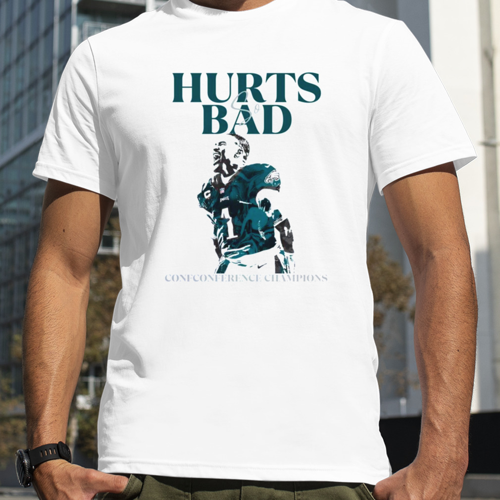 2023 Hurts So Bad Eagles NFC East Confconference Champions Shirt