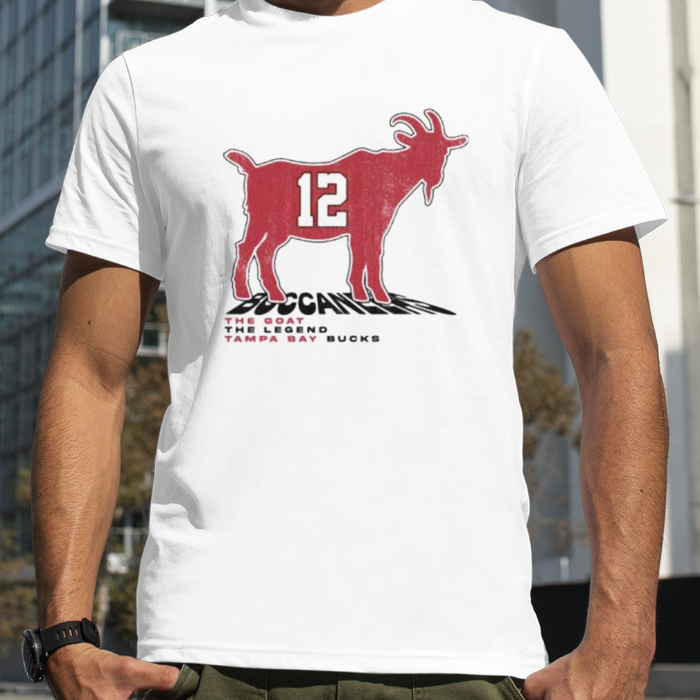 tom Brady 12 the Goat the legend Tampa Bay Bucks shirt