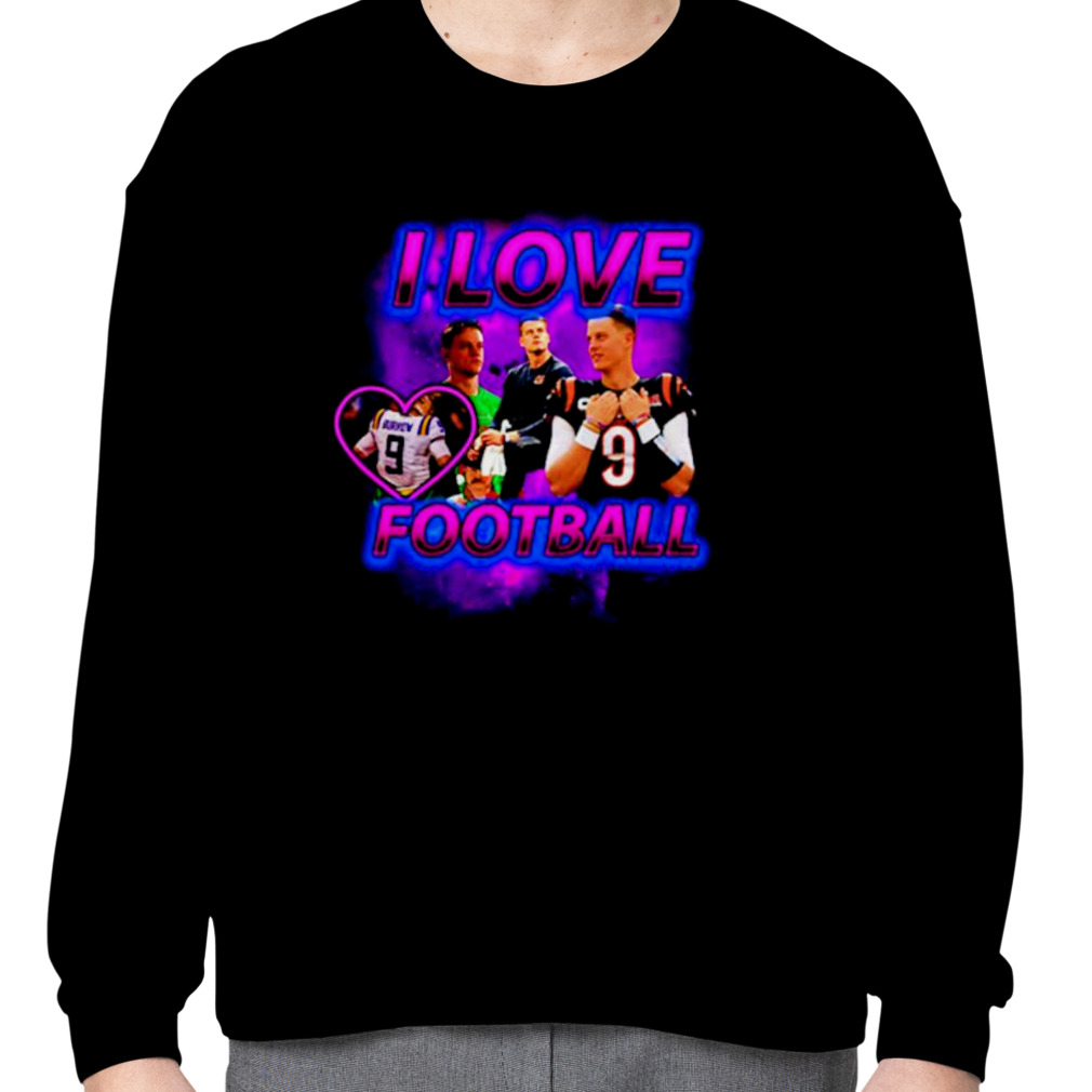 Joe Burrow Shirt I Love Football Joe Burrow Shirt Joe Burrow Vintage Shirt  - Trendingnowe