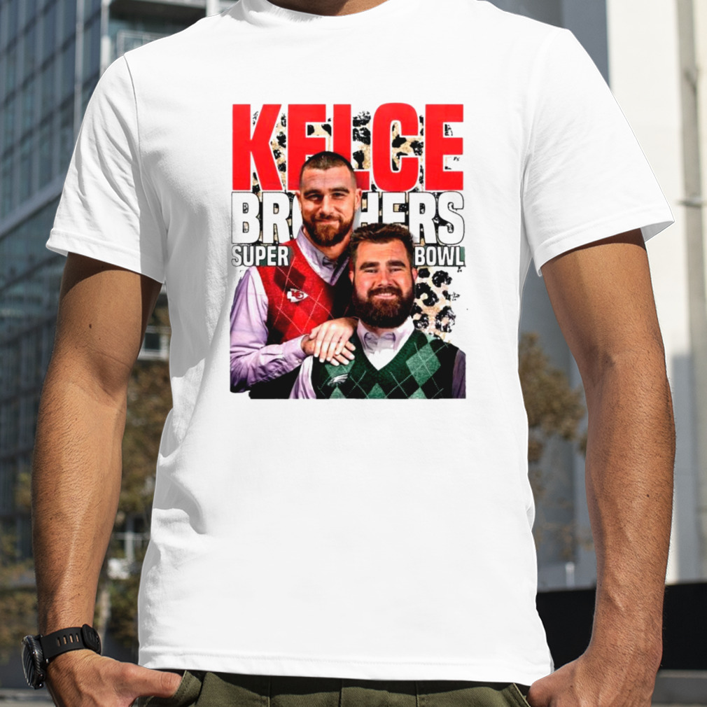 Kelce Brothers Kelce Super Bowl Lvii Shirt