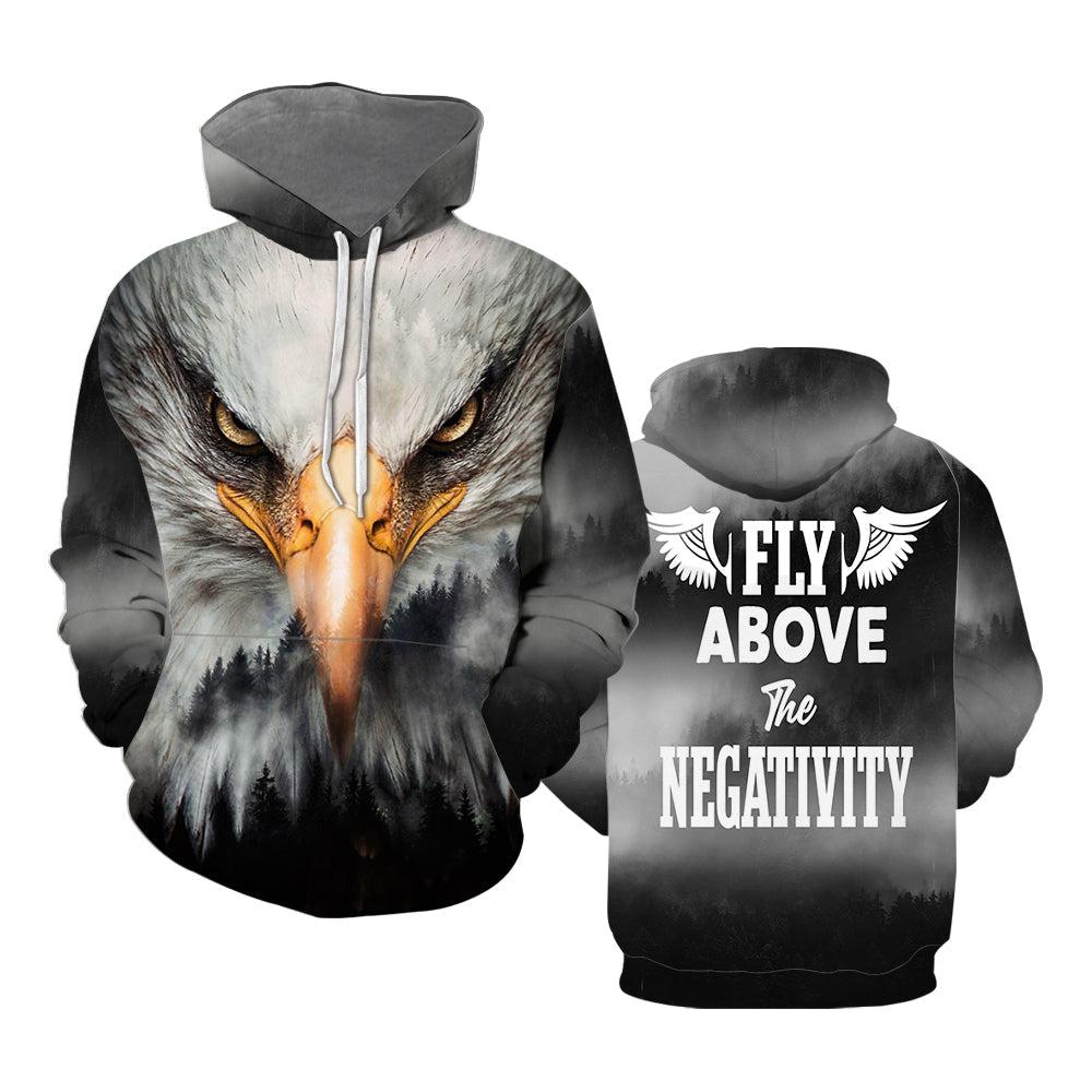 Eagle Fly Above The Negativity 3D Hoodie