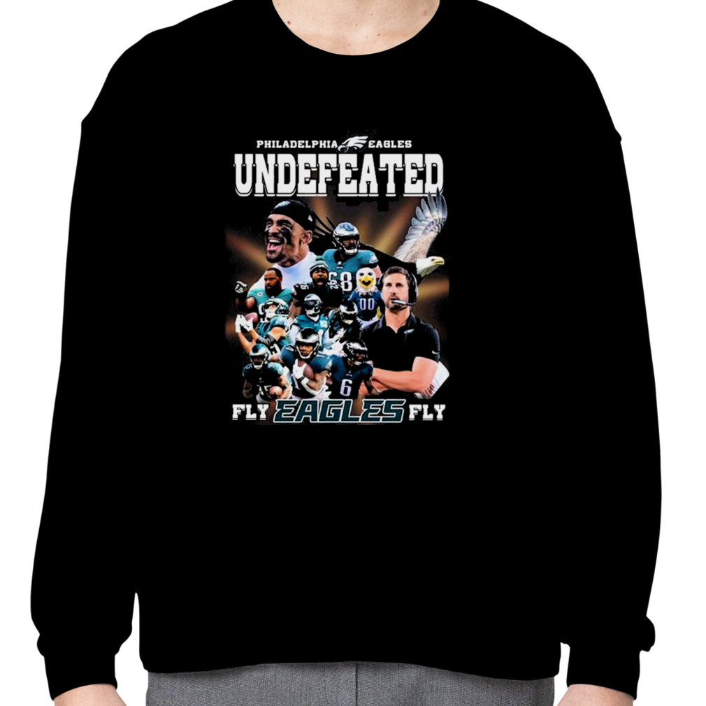 Philadelphia Eagles Undefeated Fly Eagles Fly Shirt