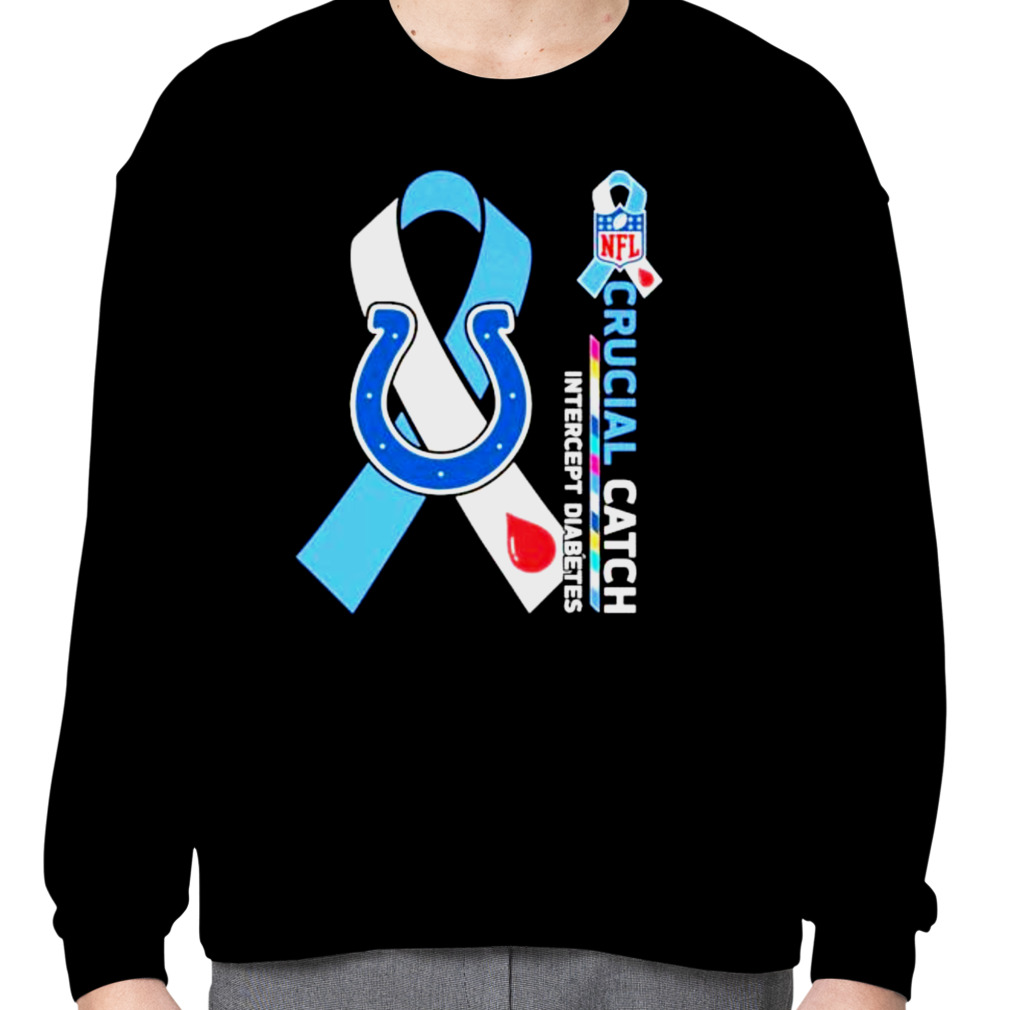 Indianapolis Colts crucial catch intercept diabetes shirt, hoodie, sweater,  long sleeve and tank top