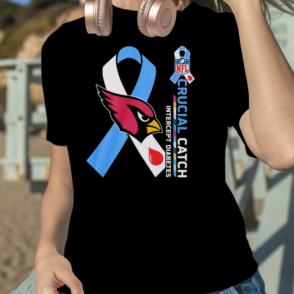 Nfl Arizona Cardinals Crucial Catch Intercept Diabetes T-shirt