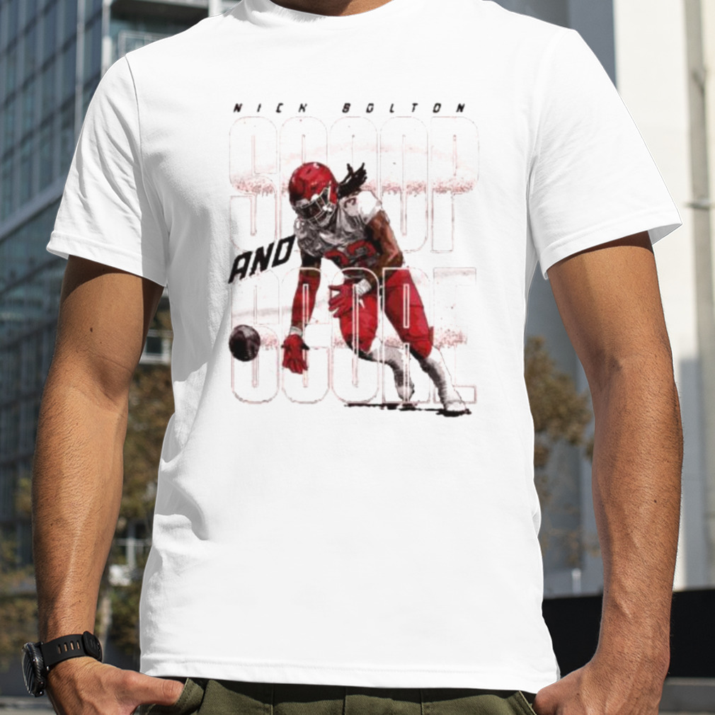 Nick Bolton Kansas City Scoop And Score Football Shirt, hoodie, sweater,  long sleeve and tank top