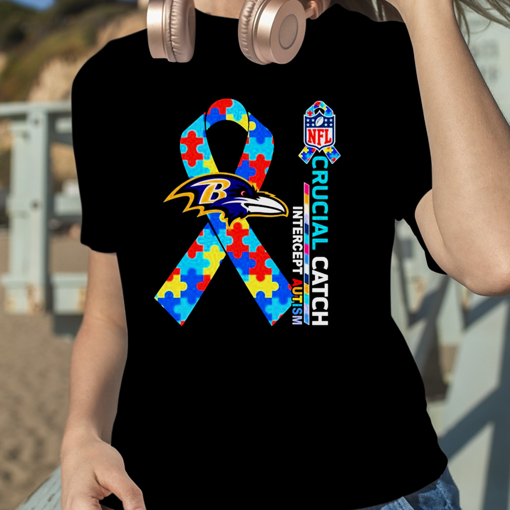 2023 Baltimore Ravens Crucial Catch Intercept Autism shirt