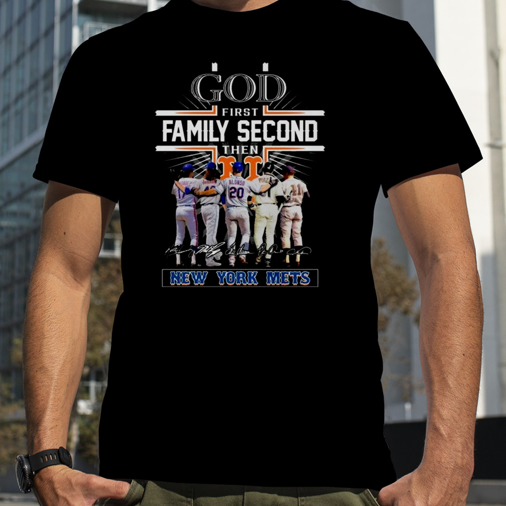 2023 God First Family Second Then New York Mets Player Signatures shirt
