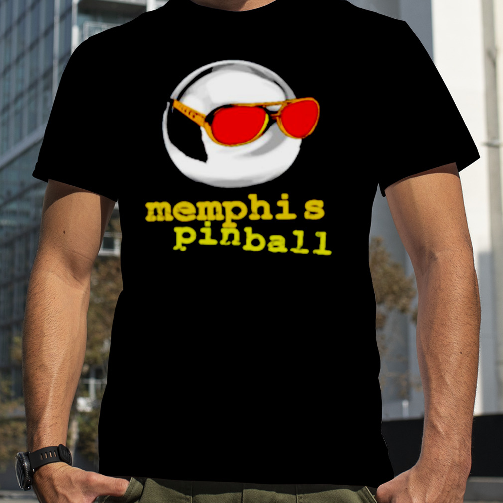 Memphis Pinball takin’ care of business shades shirt