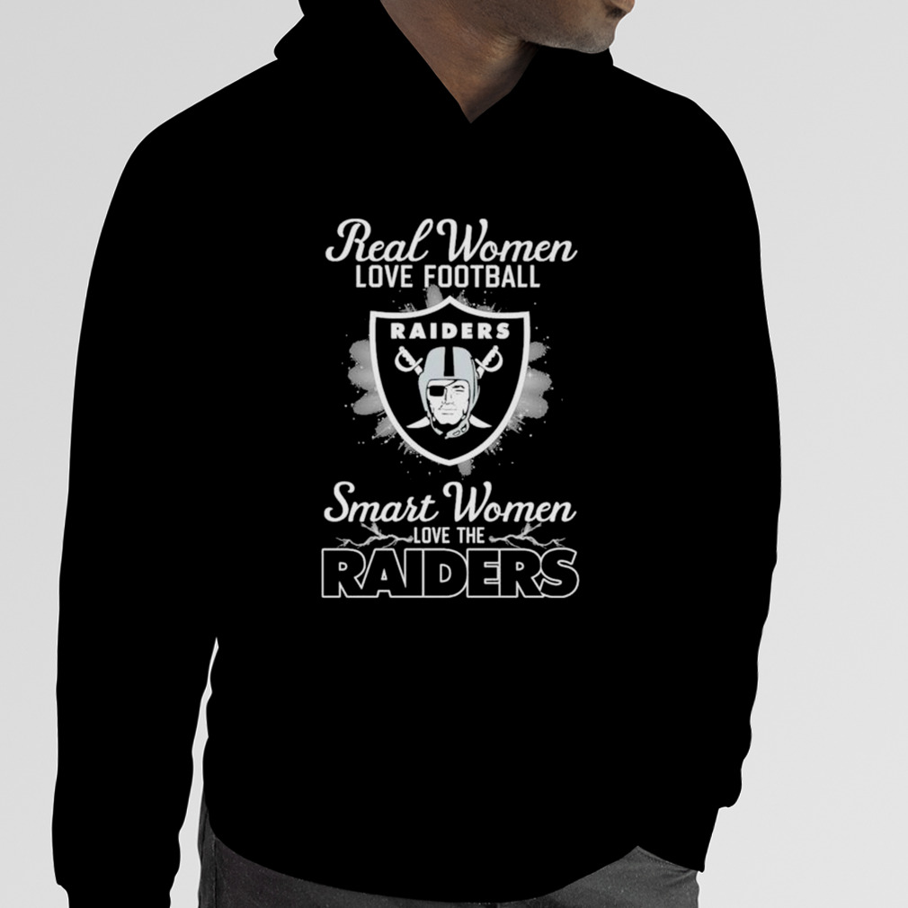 Las Vegas Raiders Real Women Love Football Smart Women Love The Las Vegas  Raiders Unisex T