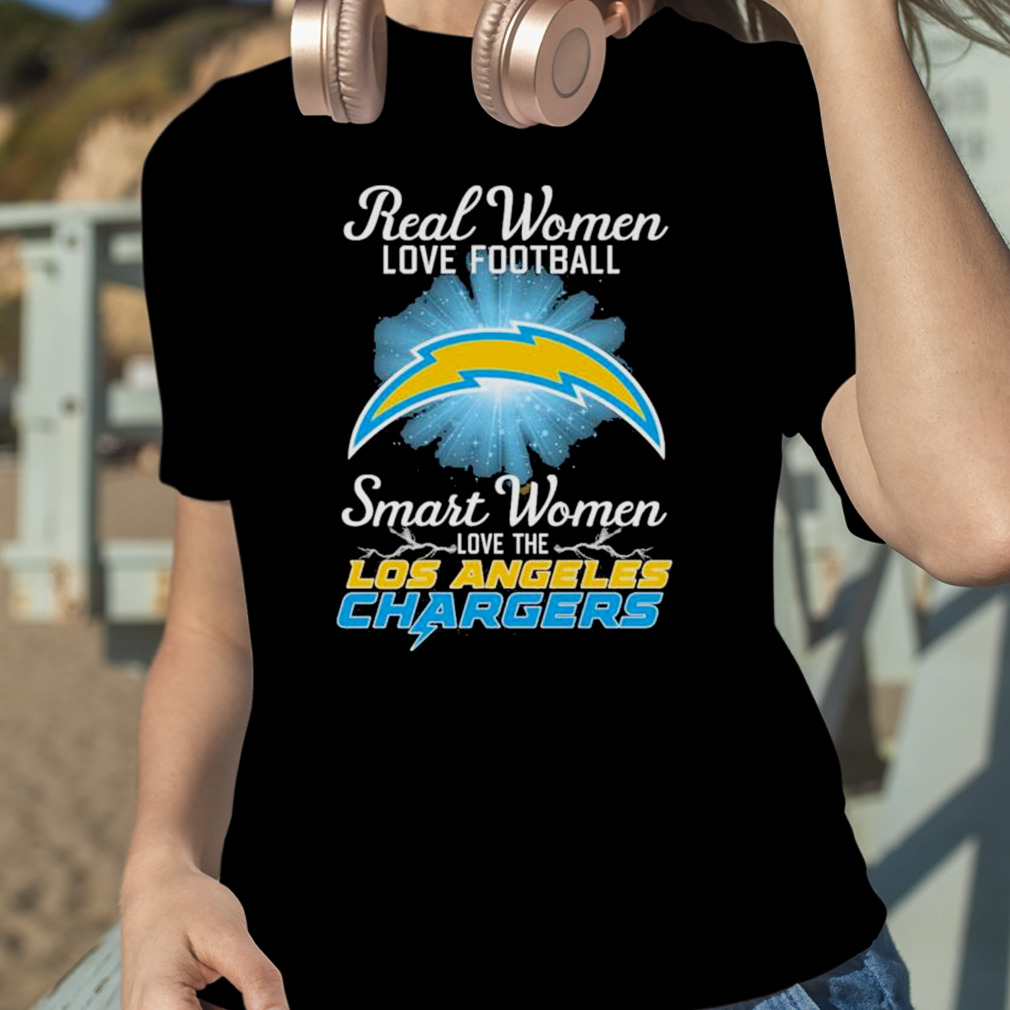 Real women love football smart women love the Los Angeles Chargers