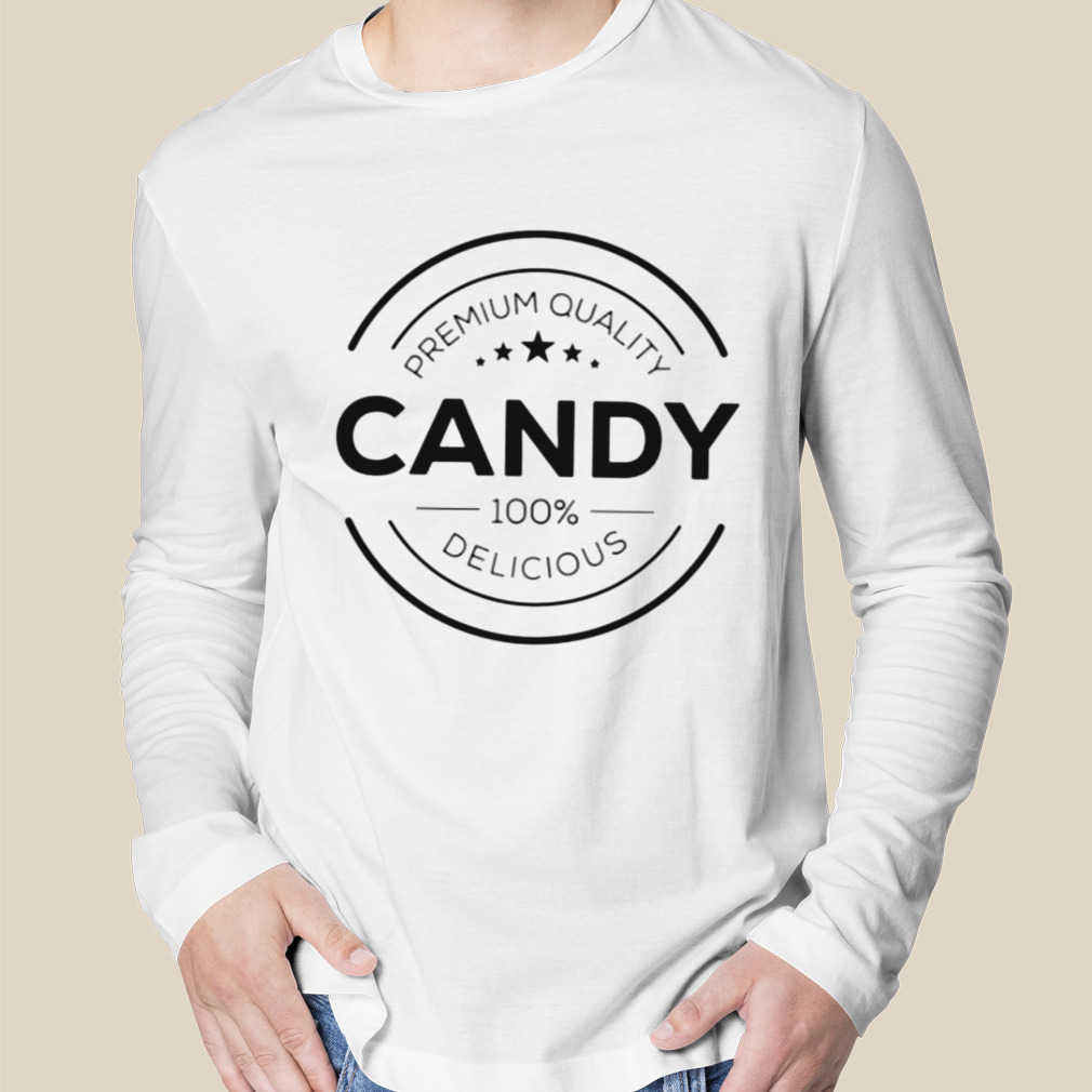 Candy Food Design Delicious shirt