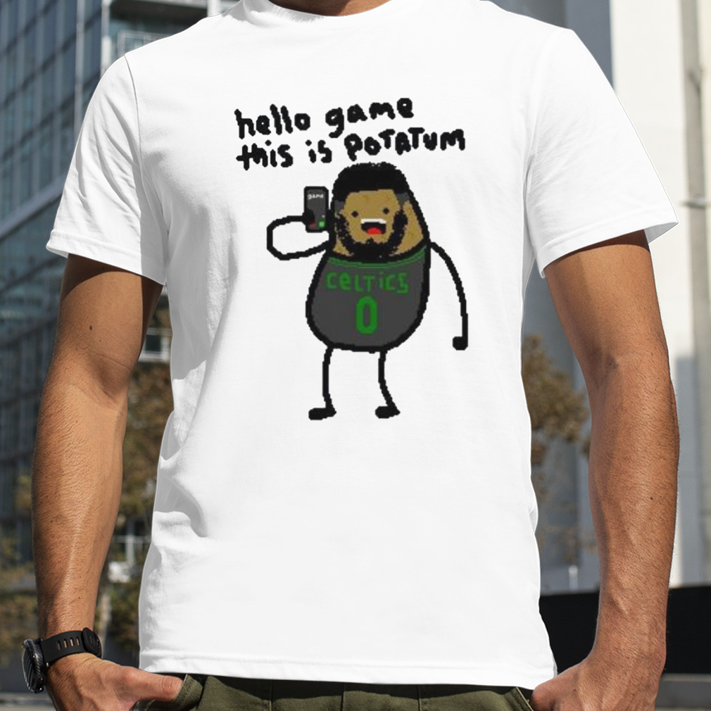 hello game this is Potatum shirt