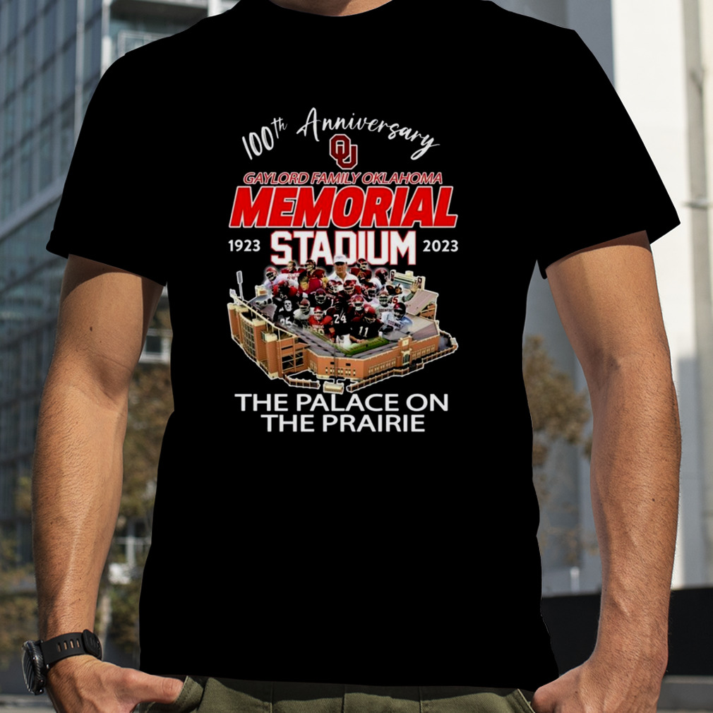 100th anniversary Oklahoma sooners memorial stadium 1923 2023 the palace on the prairie shirt