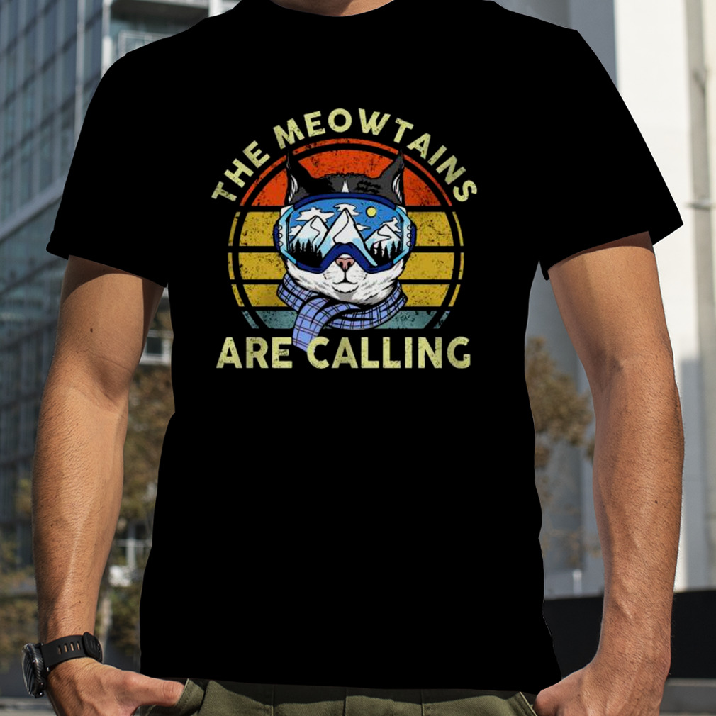 Car the meowtains are calling vintage shirt