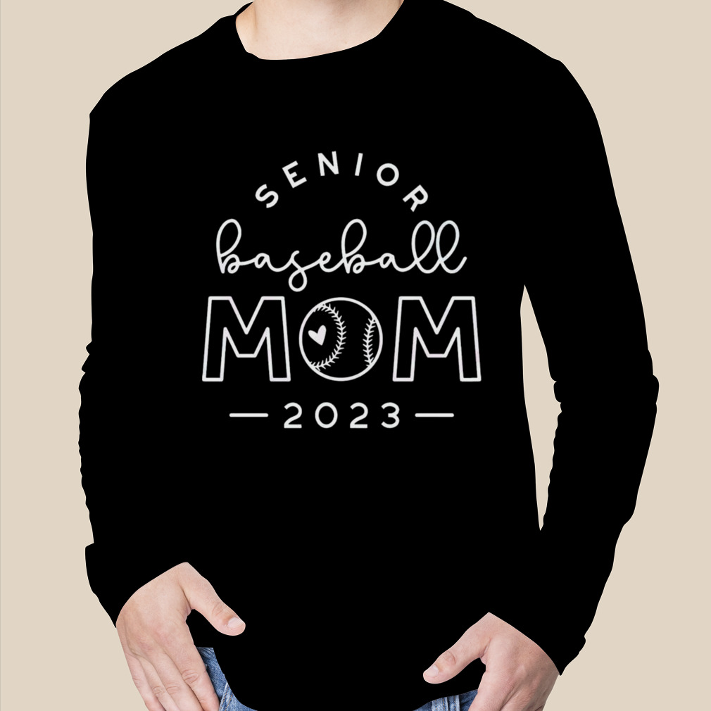 Senior Baseball Mom Tshirt For Senior Baseball Mom 2023 Shirt