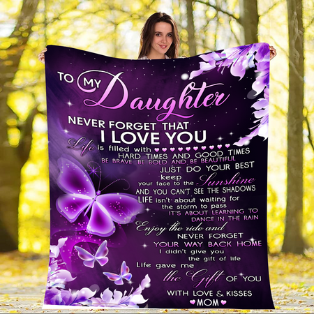 To My Daughter Never Forget That Blanket