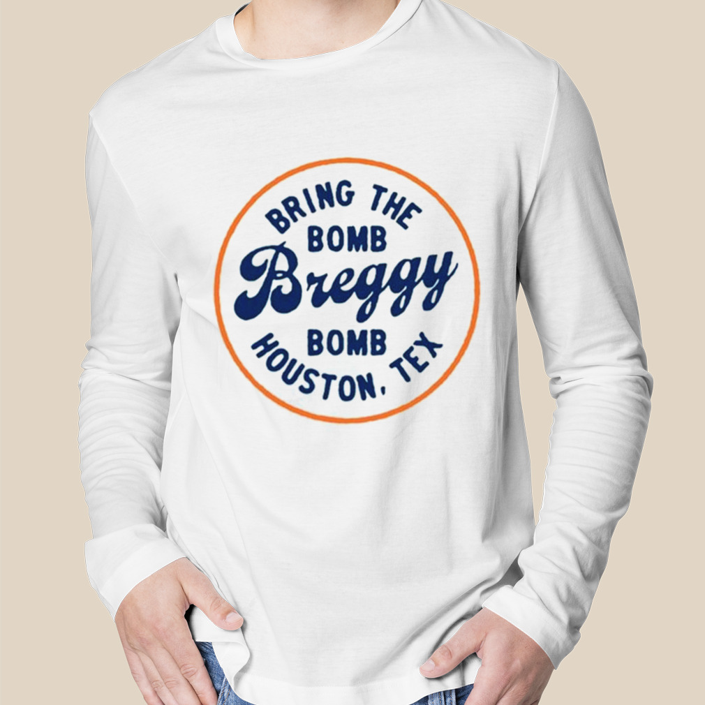 Alex Bregman Breggy Bombs Houston Shirt, hoodie, sweater, long