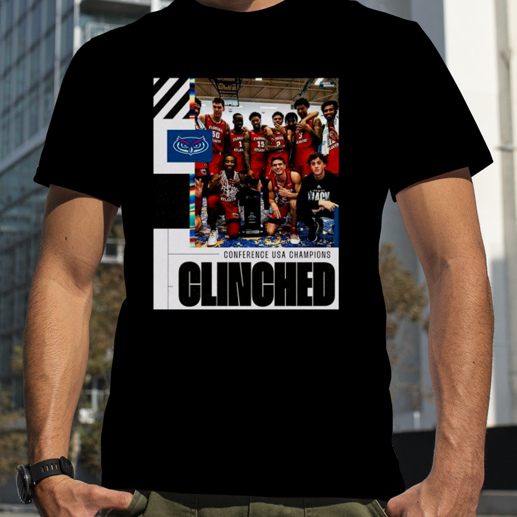 Florida Atlantic 2023 Ncaa Clinched March Madness Shirt
