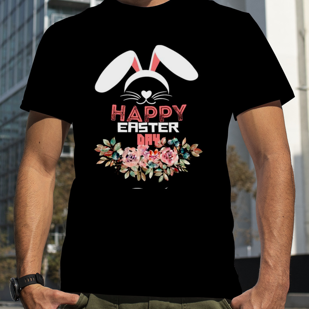 Roses Happy Easter Day With Flowers shirt