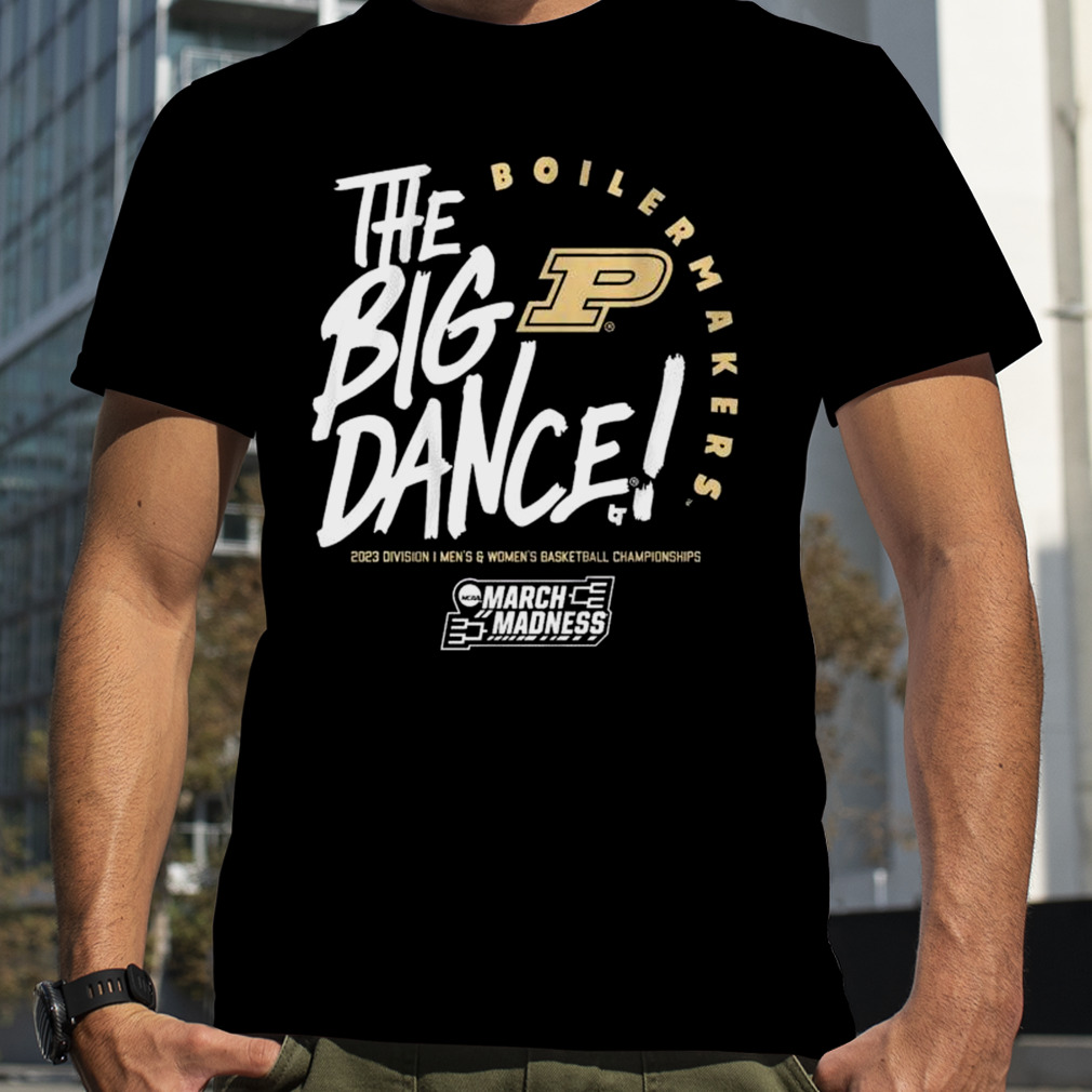 The Big Dance March Madness 2023 Purdue Men’s And Women’s Basketball Shirt