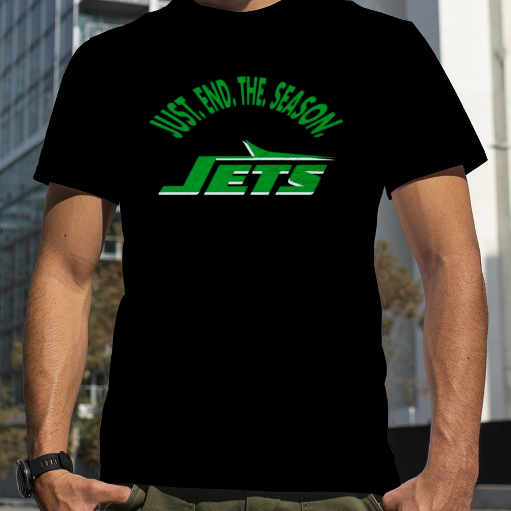 New York Jets Football Just End The Season - Football - T-Shirt