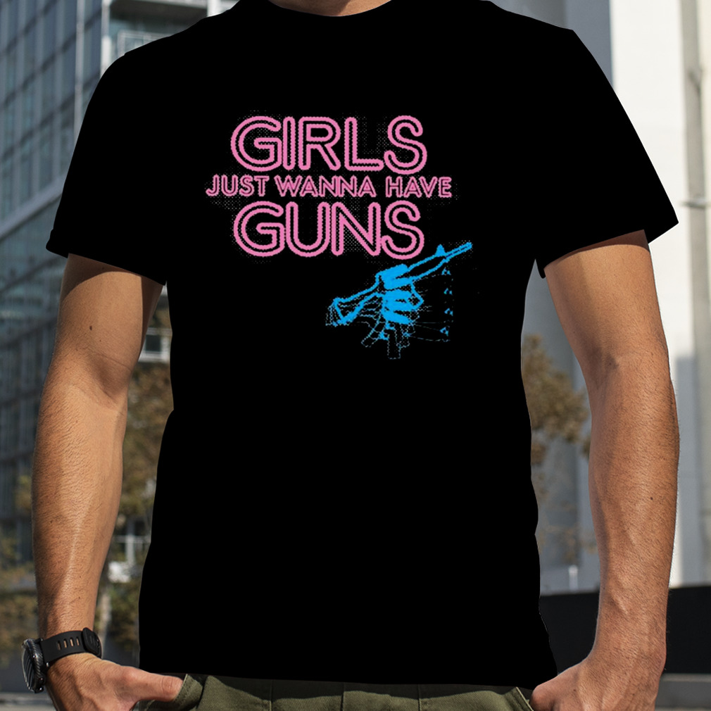 Grunt style women’s girls just wanna have guns T-shirt