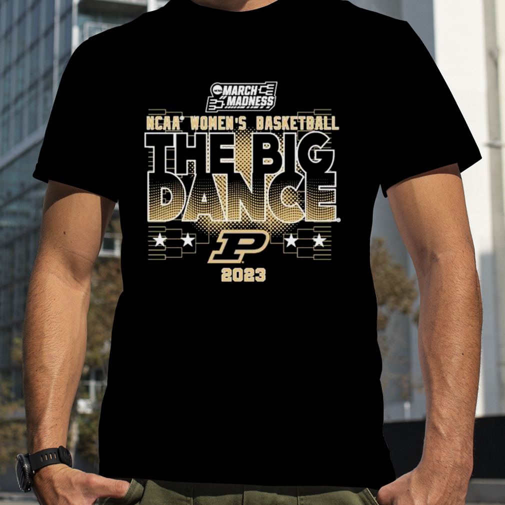 Purdue Women’s Basketball The Big Dance Tee 2023 shirt