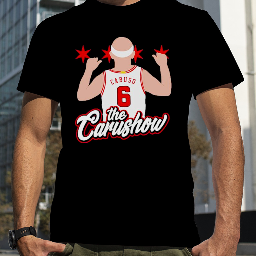 Alex Caruso The Carushow Say My Name Shirt