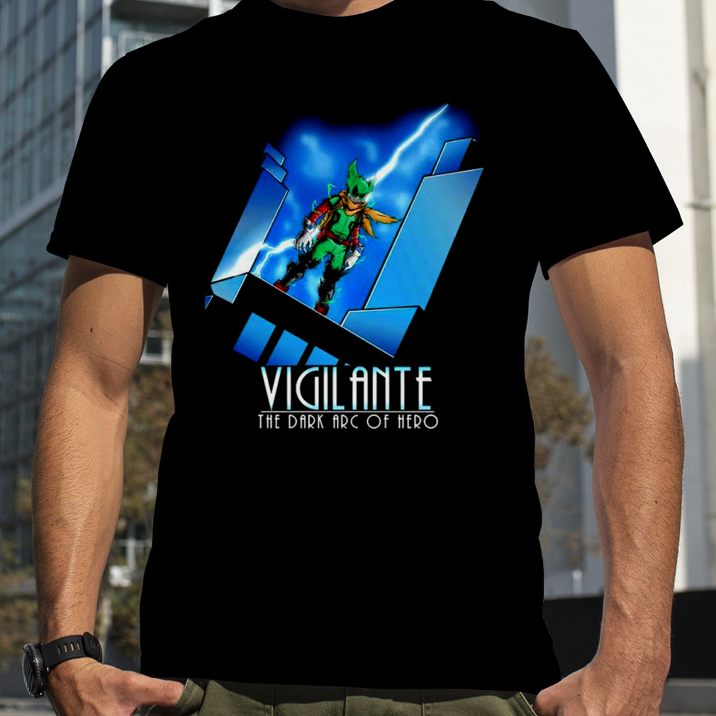 Vigilante the dark arc of Hero shirt