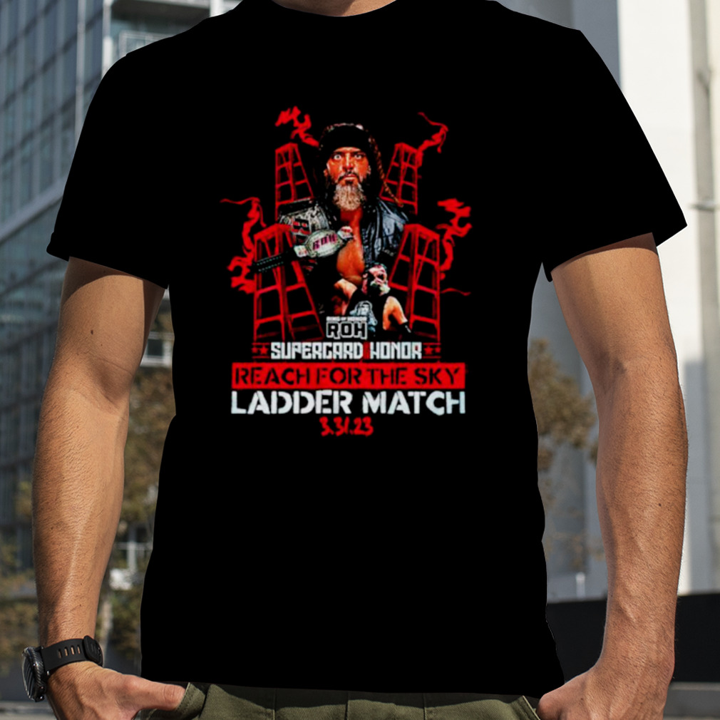 ROH Reach for the sky Ladder Match shirt