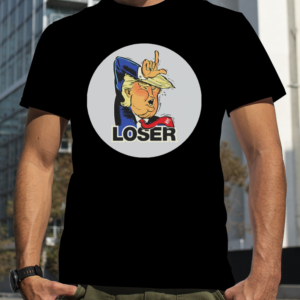 Donald Trump Loser Shirt