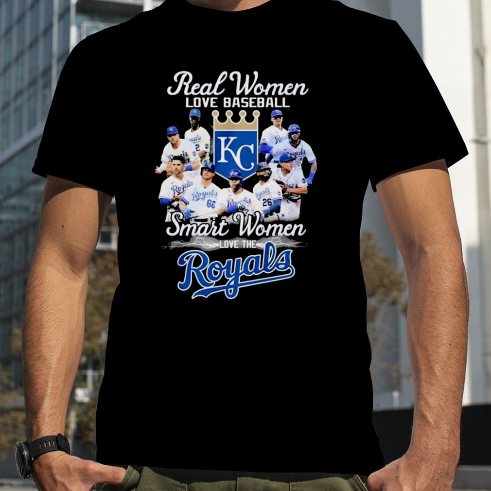 Real Women Love Baseball Smart Women Love The Kansas City Royals 2023 Shirt,  hoodie, sweater and long sleeve