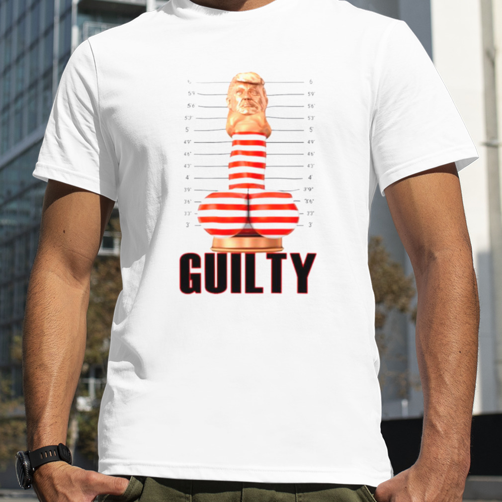 Donald Trump Guilty shirt
