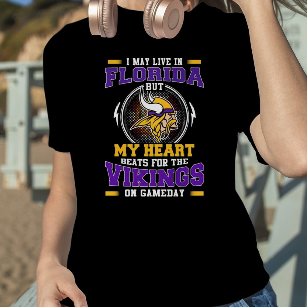 Minnesota Vikings Florida Shirts On Gameday My Heart Is In