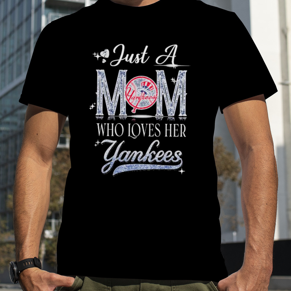 Just A Mom who loves her Jankees shirt